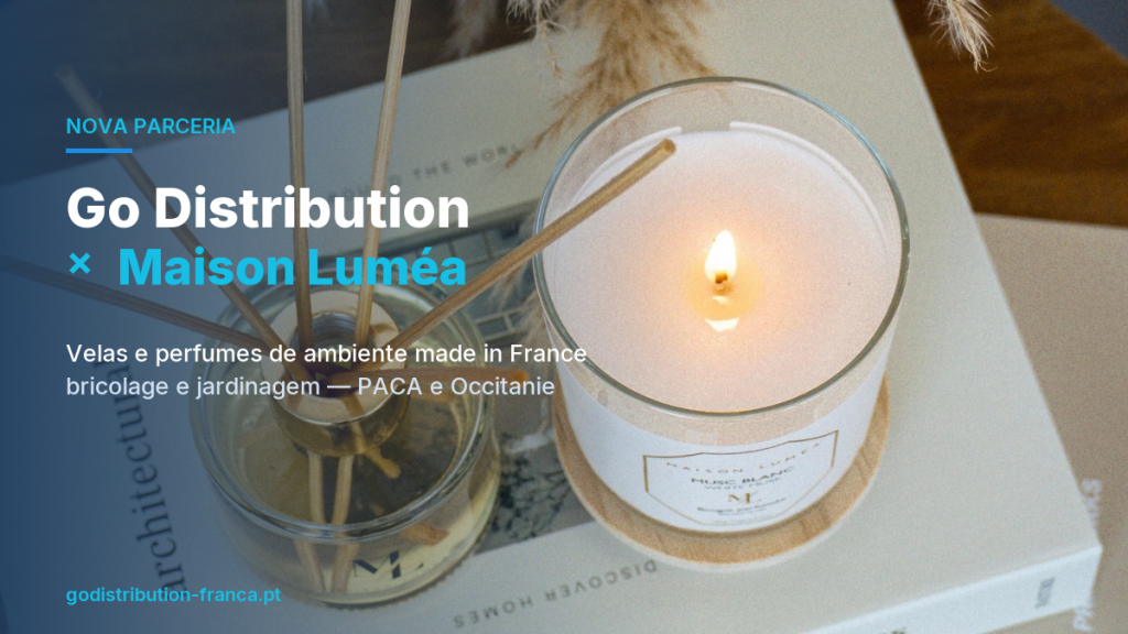 Maison Luméa × Go Distribution: bricolage e jardinagem